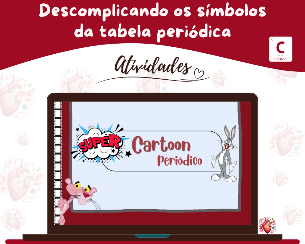 Atividade - Cartoon Periódico - Descomplicando a Tabela Periódica